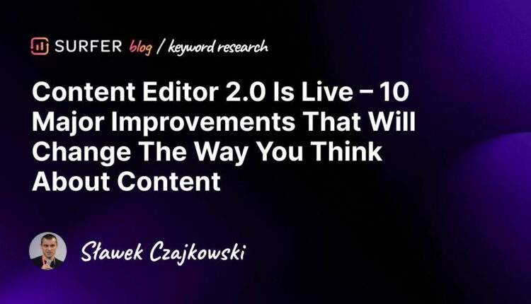 Content Editor 2.0 Live – 10 پیشرفت عمده که طرز فکر شما را در مورد محتوا تغییر می دهد
