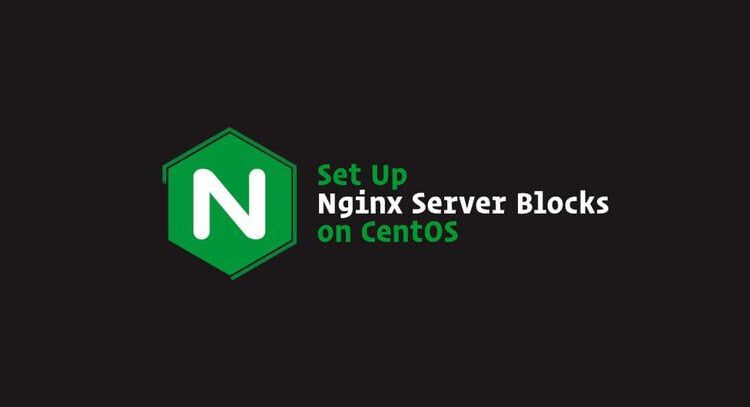 بلوک های سرور Nginx را در CentOS 7 تنظیم کنید