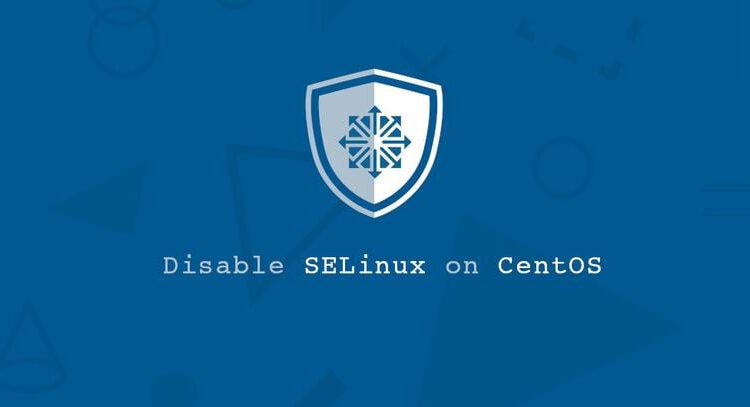 SELinux را در CentOS غیرفعال کنید