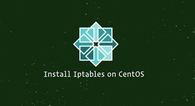 Iptables را نصب کنید CentOS 7