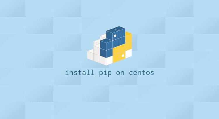 Python Pip را روی CentOS 8 نصب کنید