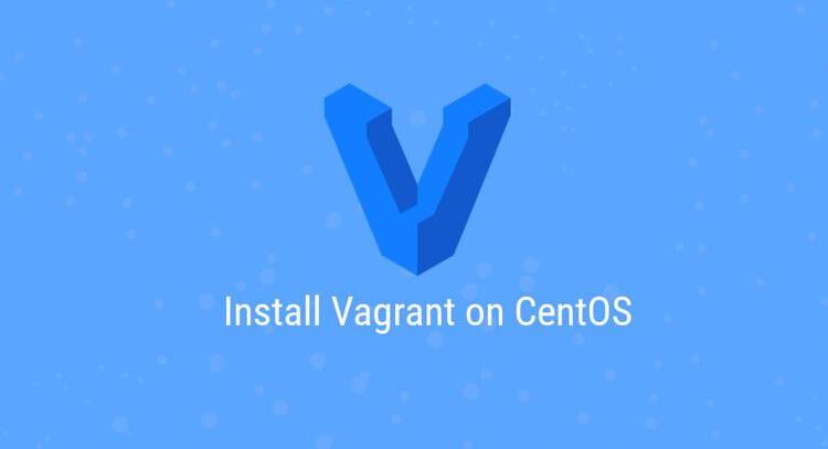 نحوه نصب Vagrant در CentOS 7