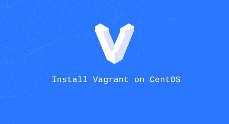 نحوه نصب Vagrant در CentOS 8