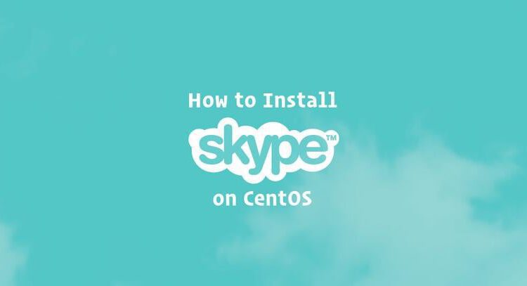 اسکایپ را نصب کنید CentOS 7