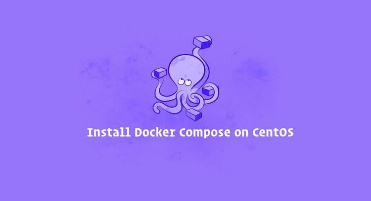 نصب و استفاده از Docker Compose در CentOS 7