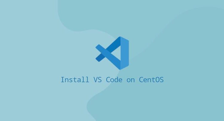 کد ویژوال استودیو را روی CentOS 8 نصب کنید