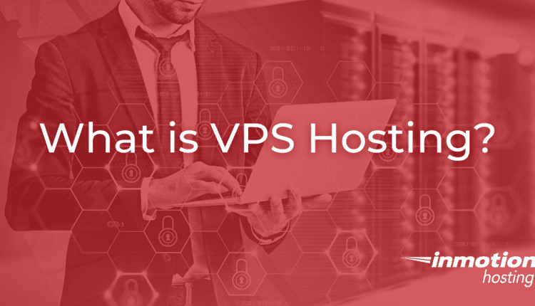 هاست VPS چیست؟
