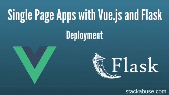 برنامه های تک صفحه ای با Vue.js و Flask: Deployment به قسمت هفتم و آخر این مجموعه آموزشی چند قسمتی خوش آمدید on توسعه وب تمام پشته با استفاده از Vue.js و Flask.  در این پست نحوه استقرار اپلیکیشن ساخته شده در این سری را نشان خواهم داد.  کد این پست را می توانید پیدا کنید on حساب GitHub من تحت ...
