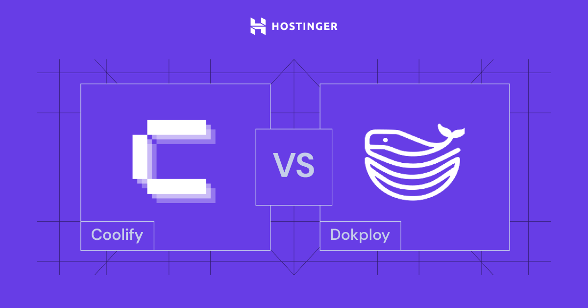 Coolify vs Dokploy: ویژگی‌ها، عملکرد و موارد دیگر