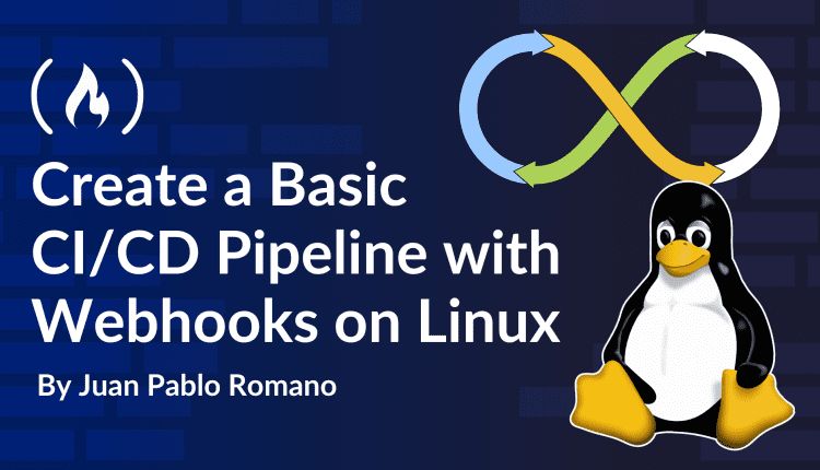 How to Create a Basic CI/CD Pipeline with Webhooks on Linux