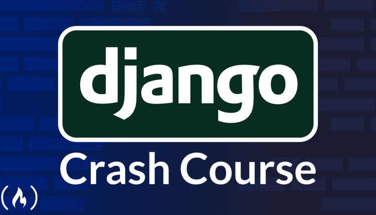 Django Crash Course for Beginners