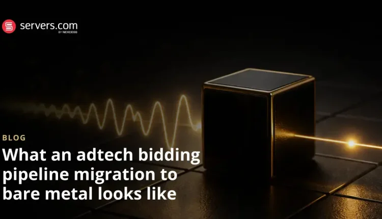 مهاجرت یک خط لوله مناقصه Adtech به Bare Metal
